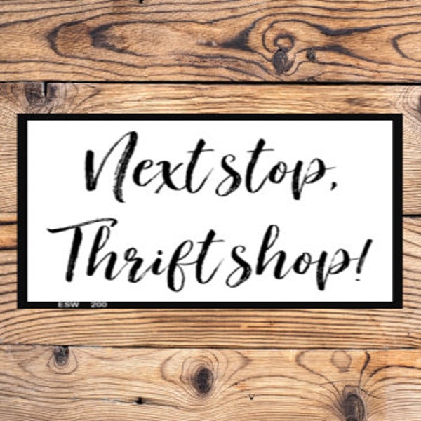 Thrift Shop Instant PNG JPEG digital download Printable Art downloadable Graphics Wall quote