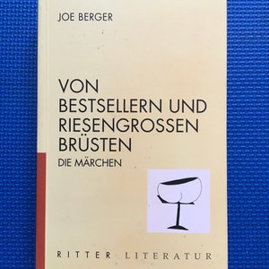 Von Bestsellern Und Riesengroßen Brüsten Joe Berger