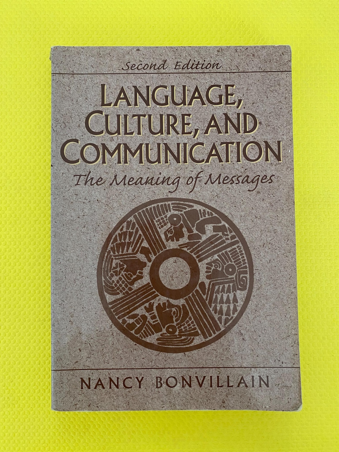 Language, Culture, and Communication the Meaning of Messages Nancy ...