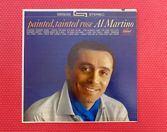 Al Martino Painted, Tainted Rose Vinyl LP Capitol Records Stereo ST-1975