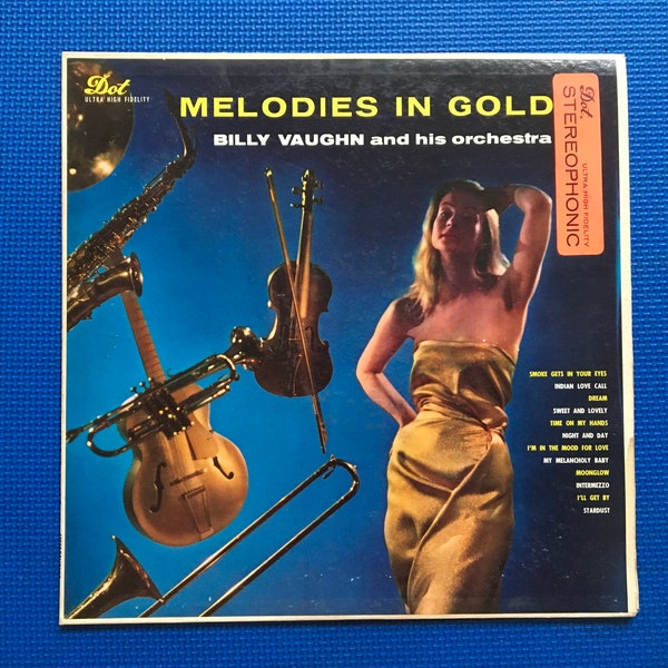 Billy Vaughn And His Orchestra Melodies In Gold LP Stereo Dot Records Ultra High Fidelity DLP 25064