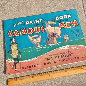 Vintage 1935 Mr. Peanut Planters Peanuts & Chocolates Story and Paint Famous Men Book