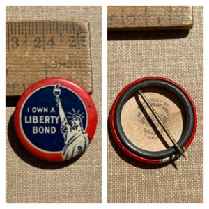 Vintage WWI 1910s I Own a Liberty Bonds Button Pinback