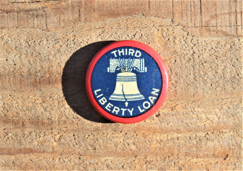 Vintage WWI Third Liberty Bond Button For War Efforts