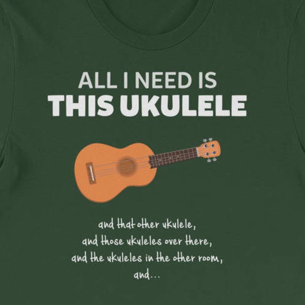 All I Need Is This Ukulele - Ukulele, Uke, Ukulele Player Gift Musician T Shirt