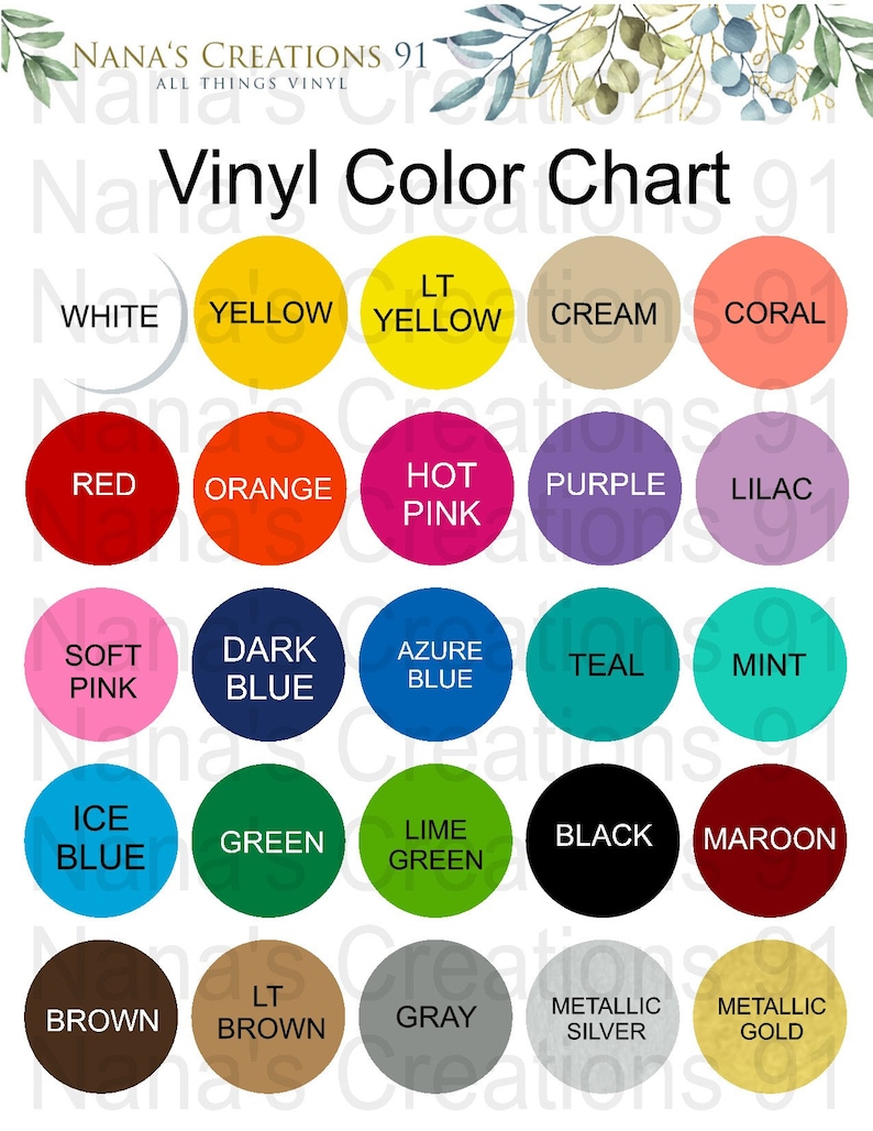 May include: Vinyl color chart with 20 different colors, including white, yellow, cream, coral, red, orange, hot pink, purple, lilac, soft pink, dark blue, azure blue, teal, mint, ice blue, green, lime green, black, maroon, brown, light brown, gray, metallic silver, and metallic gold.