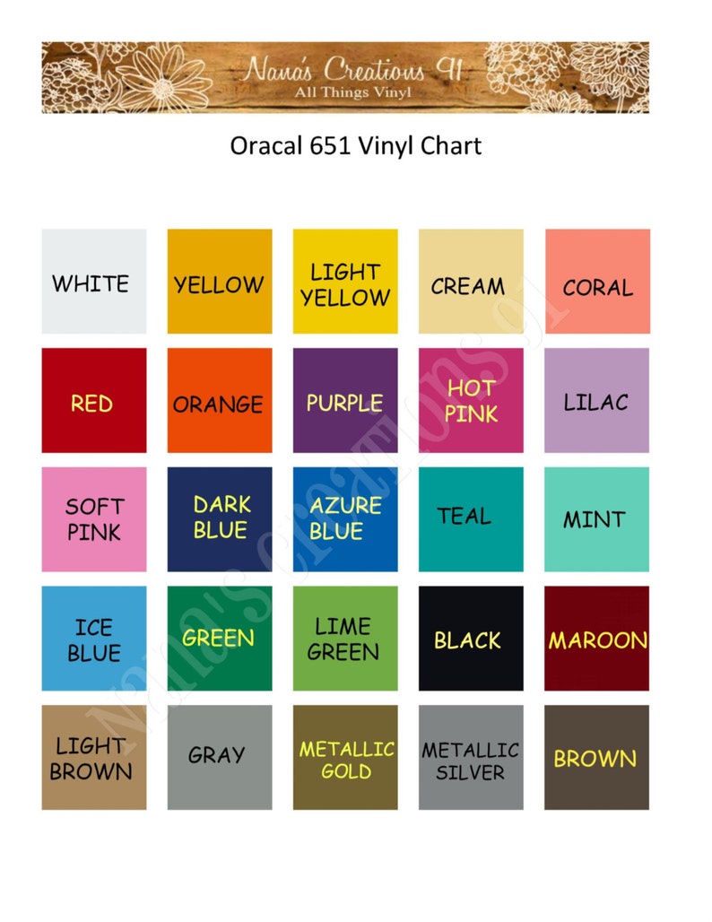 May include: A color chart showing the different colors of Oracal 651 vinyl. The colors are arranged in a grid with 12 rows and 4 columns. The colors include white, yellow, light yellow, cream, coral, red, orange, purple, hot pink, lilac, soft pink, dark blue, azure blue, teal, mint, ice blue, green, lime green, black, maroon, light brown, gray, metallic gold, metallic silver, and brown.