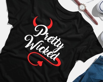 Pretty Wicked Shirt - Fun Halloween Shirt - Womens Halloween Shirt