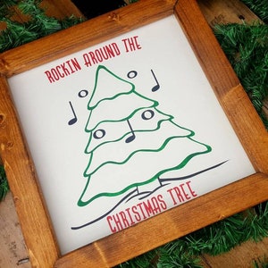 Rockin Around the Christmas Tree Farmhouse Christmas Sign