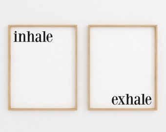 Inhale Exhale print, Printable Wall Art, Inhale Exhale sign , Motivational poster, Inspirational Quotes, Yoga gifts, Quote prints, quotes