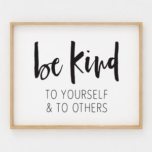 Be Kind Print, Be kind sign, Kindness sign, Be Kind quote Printable Wall Art, Choose Kind sign, Inspirational Quote Wall art choose kindness