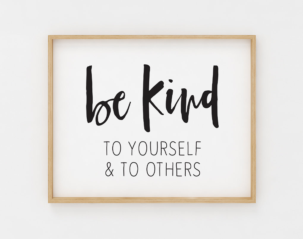 Just Be Kind