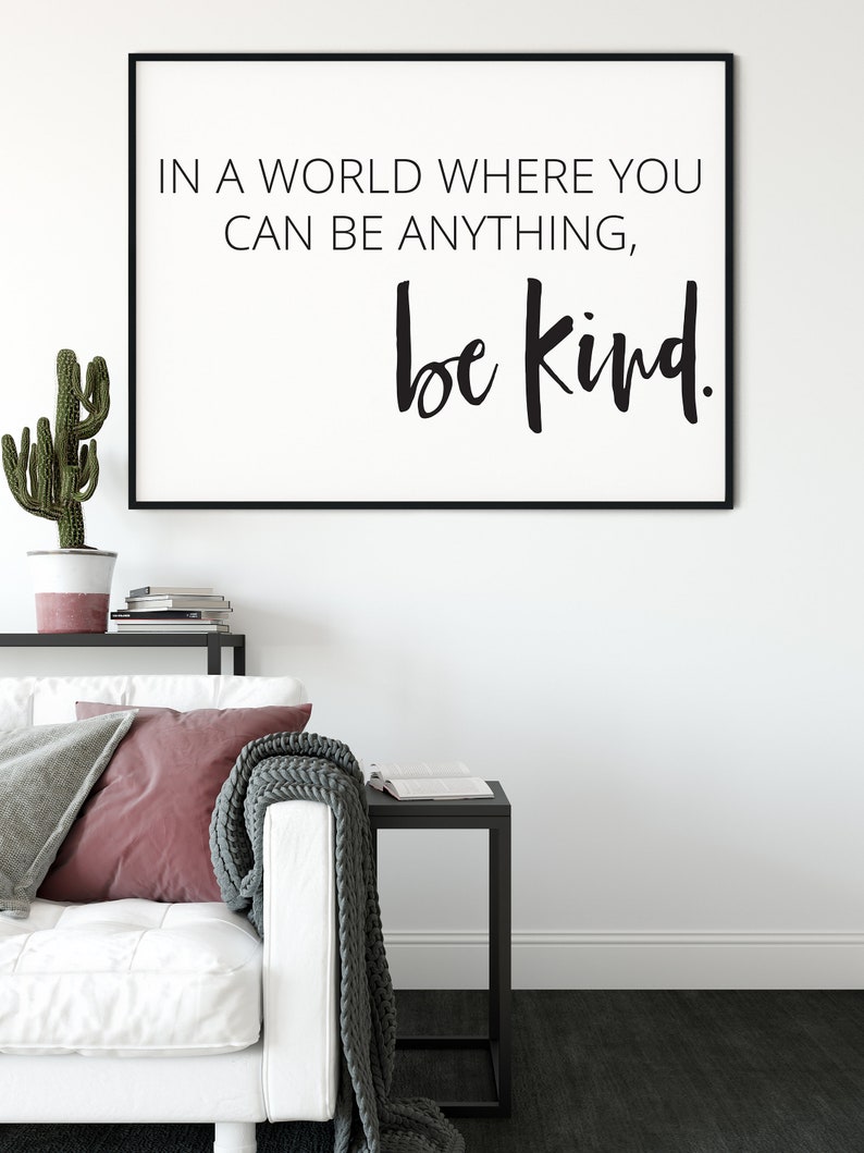 In a World Where You Can Be Anything Be Kind Sign Printable | Etsy