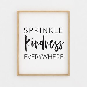Sprinkle Kindness Everywhere sign, Choose Kind sign, Choose Kindness Printable Wall Art Be Kind sign Inspirational Wall art printable quotes