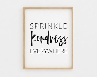 Sprinkle Kindness Everywhere sign, Choose Kind sign, Choose Kindness Printable Wall Art Be Kind sign Inspirational Wall art printable quotes