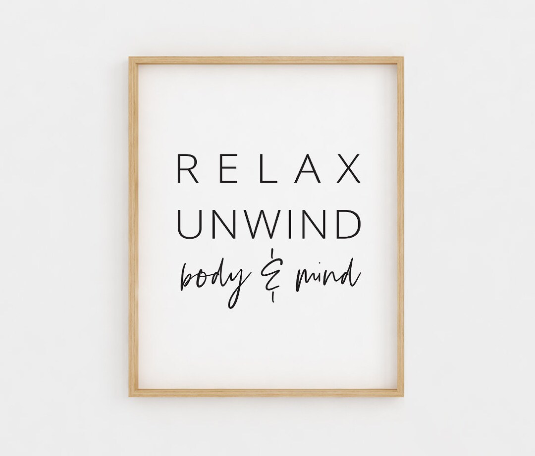 Unwind Sign Relax Unwind Sign, Printable Wall Art, Bathroom Decor, Printable Quotes ...