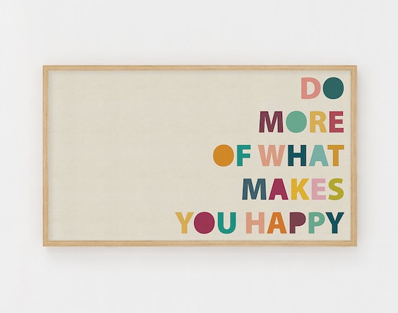 Samsung The Frame TV Art | Art print for digital TV | Monitor Wallpaper | Colorful Quote print | Desktop Wallpaper | Samsung Frame TV Art