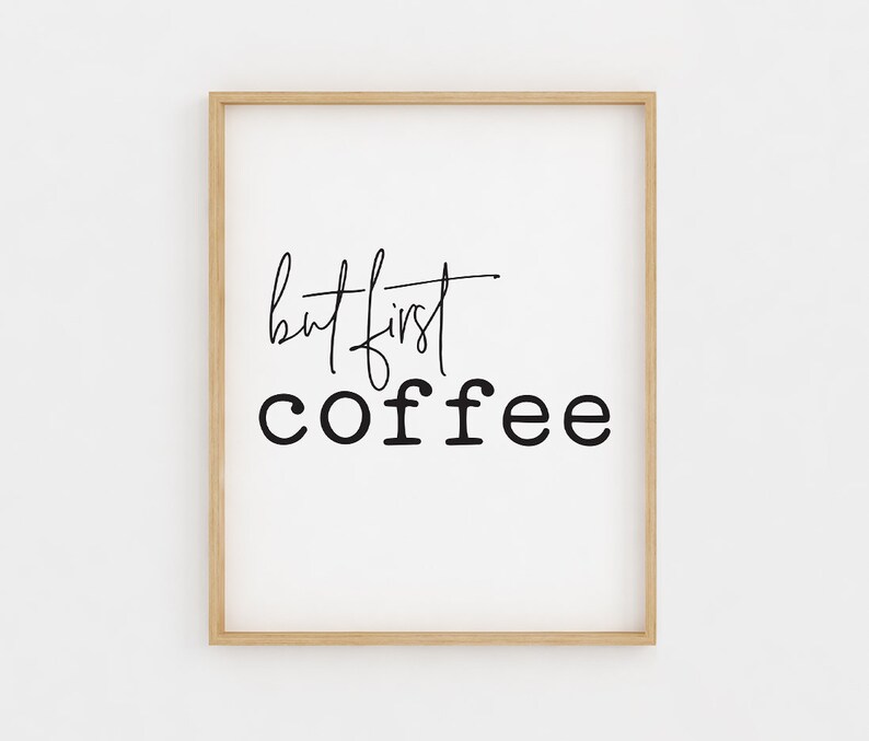 Nonetheless initial Espresso indicator, espresso reward for women of all ages, Printable Wall Artwork, Espresso Print Kitchen area Decor, Business office Decor, Present for her, espresso decor present photo about But First Coffee Free Printable identify Yet initially Espresso signal, espresso present for females, Printable Wall Artwork, Espresso Print Kitchen area Decor, Business Decor, Present for her, espresso decor present