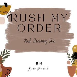 May include: A graphic with the text "Rush My Order" in black text on a brown background. The text "Rush Processing Time" is written in cursive below the main text. The graphic is surrounded by abstract shapes and leaves in shades of brown, yellow, and beige.