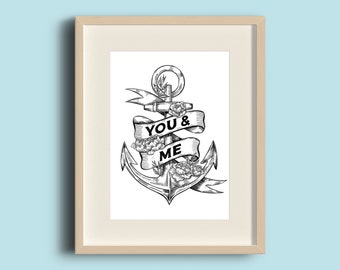 You & Me Print | Anchor Design | Anchor Illustration | Print | Hand drawn | Pen and Ink | Lockdown Gift | Love | Floral | Social Distancing