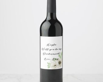 Bridesmaid Proposal, Will You Be My Bridesmaid Wine Label, Maid of Honor Wine Label, Bridesmaid Gift, Anemone Proposal Wine Label Wedding