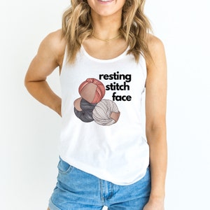 resting stitch face tank, knitting tank, crochet tank, crafting tank, gift for her, crafter shirt, knitting shirt, womens racerback tank image 1