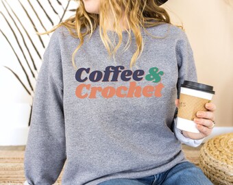 coffee & crochet sweatshirt, crochet sweatshirt, crochet shirt, crochet lover gift, crochet tshirt, unisex heavy blend crewneck sweatshirt