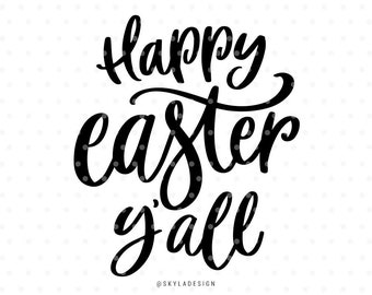 Happy Easter Y'all SVG cut file