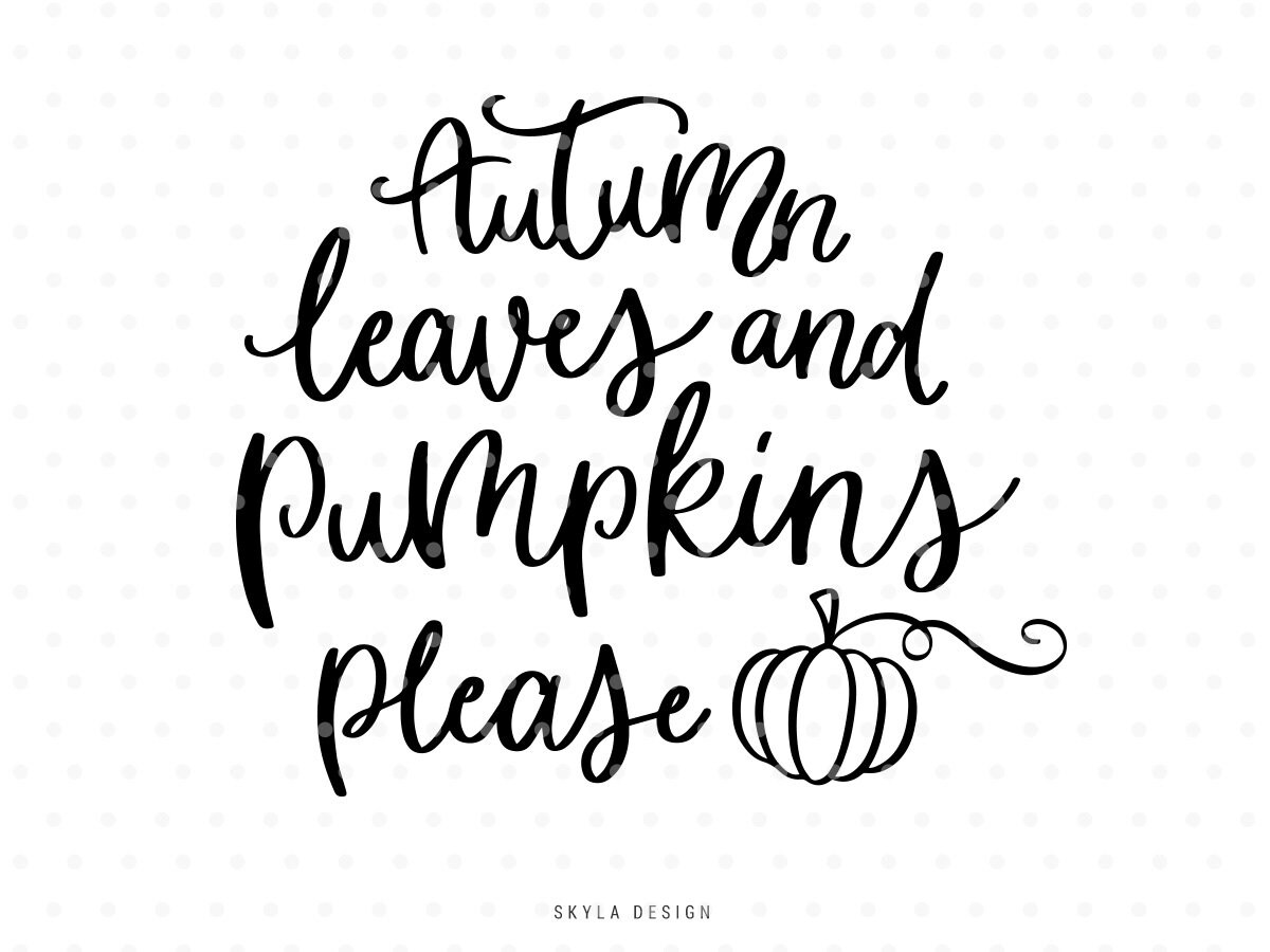 Download Autumn leaves and pumpkins please Svg cutfile Thanksgiving ...