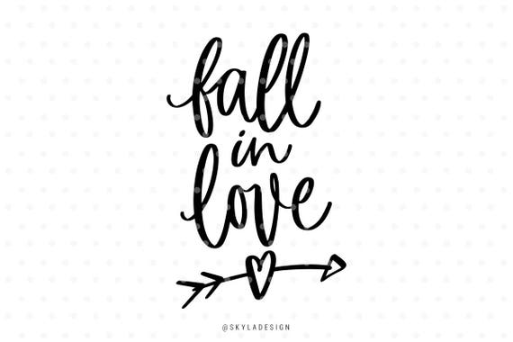 Fall In Love Svg Svg Files Svg Clipart Autumn Svg Fall Etsy