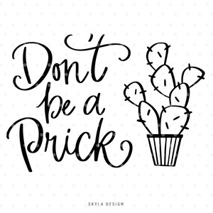 Dont be a prick SVG cutfile