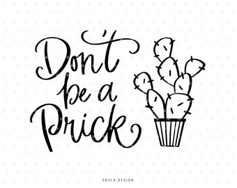 Dont be a prick SVG cutfile