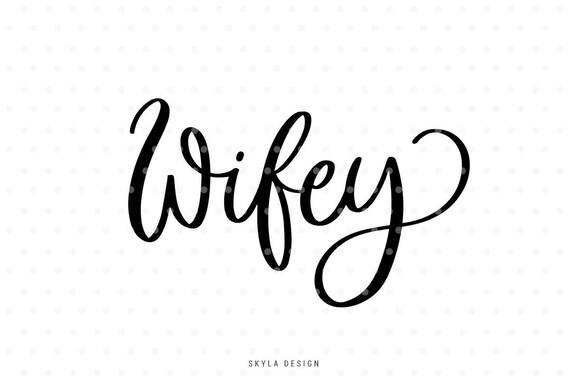 Download Wifey Svg Bride svg Wedding Svg Svg cut files Married Svg ...