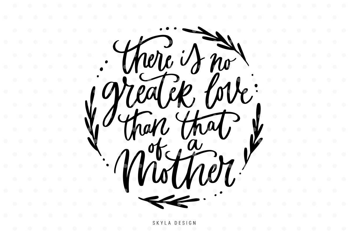 Download Mothers day SVG Mothers love Svg cut file Love svg Heart ...