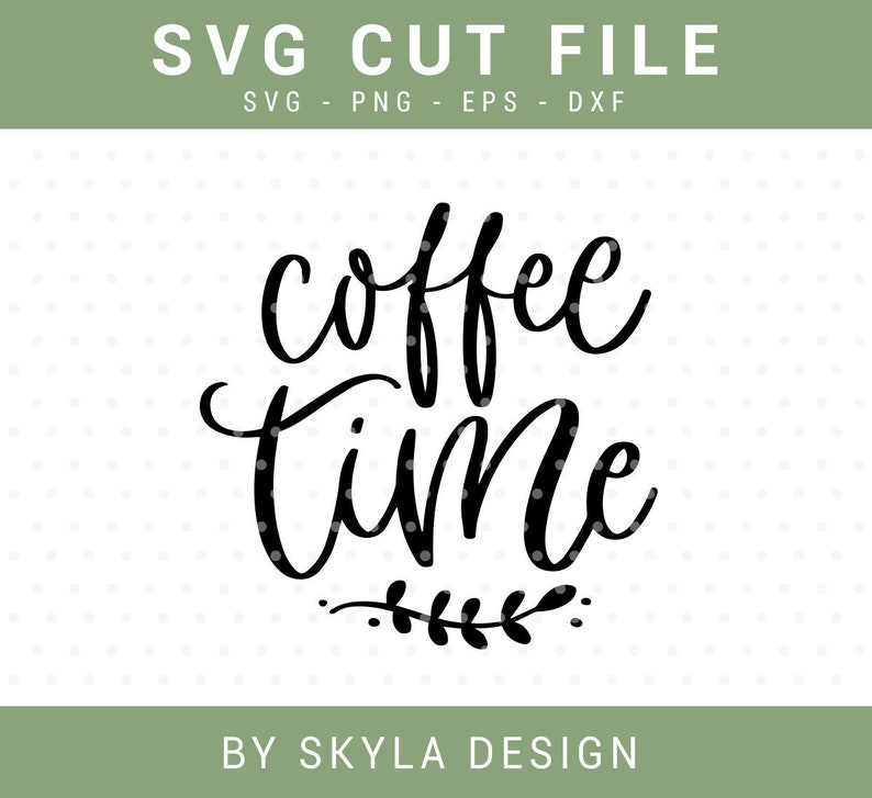 Free Free 325 Coffe Time Svg SVG PNG EPS DXF File