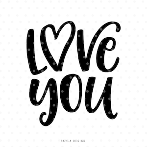 Valentines Love you svg cutting file, heart clipart for cricut and silhouette