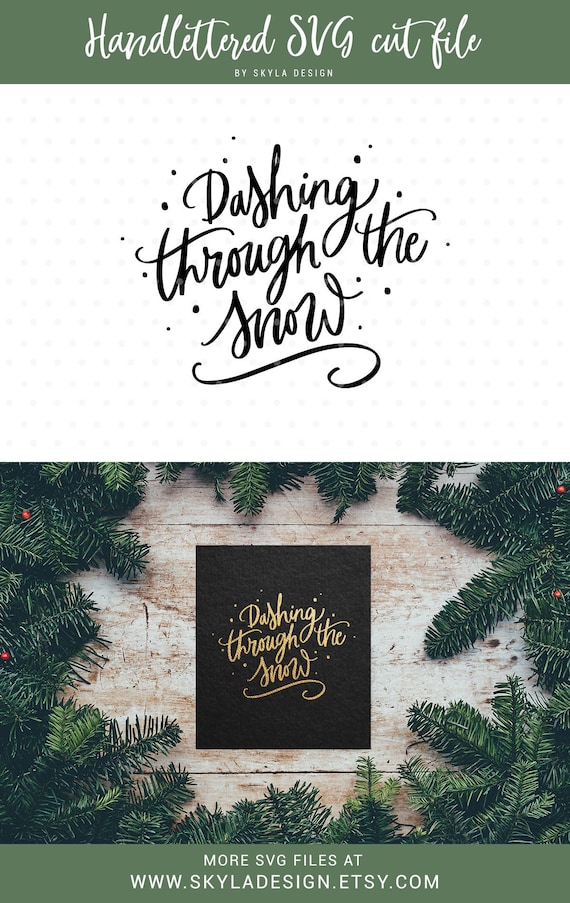 Dashing Through The Snow Svg Christmas Svg File Svg Etsy
