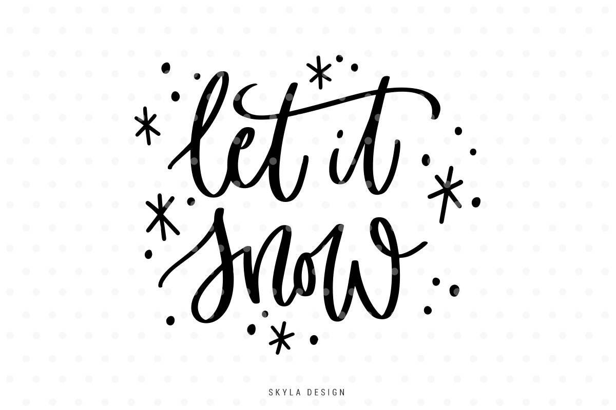 Download Let It Snow Svg Christmas Svg File Handlettered Svg Cut Etsy