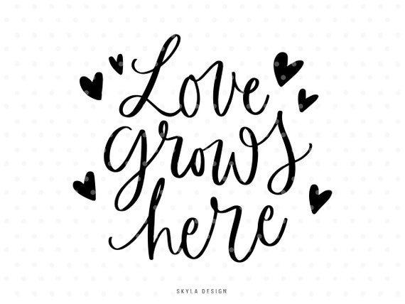 Love Grows Here Heart Clipart Svg Cut File For Silhouette And Etsy