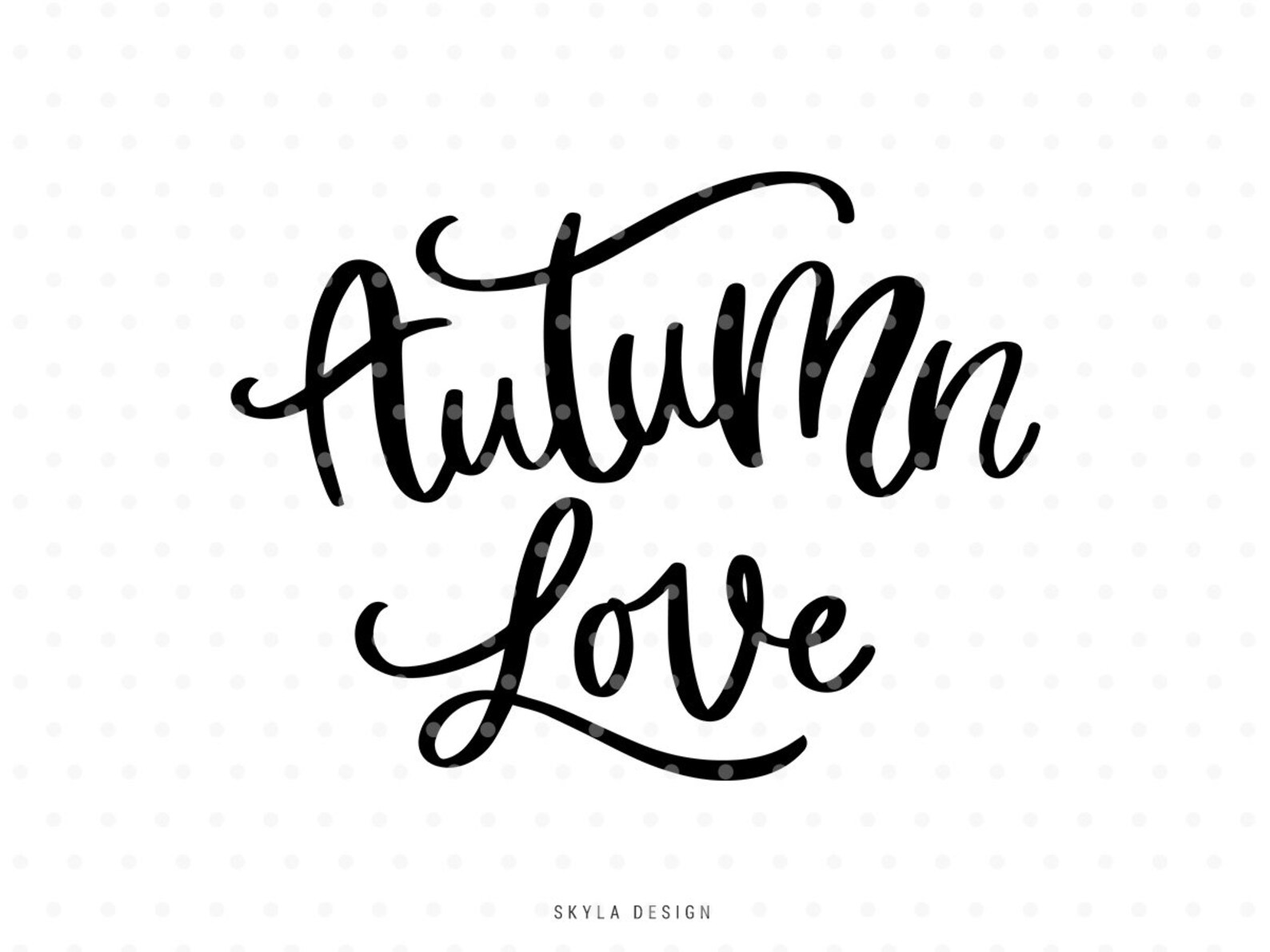Download Autumn Love Svg cutfile Thanksgiving Autumn clipart | Etsy