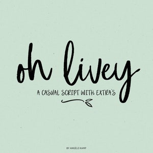 Oh Livey casual brush script