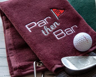 Par Then Bar Novelty Golf Towel - Father's Day Gift for Dad