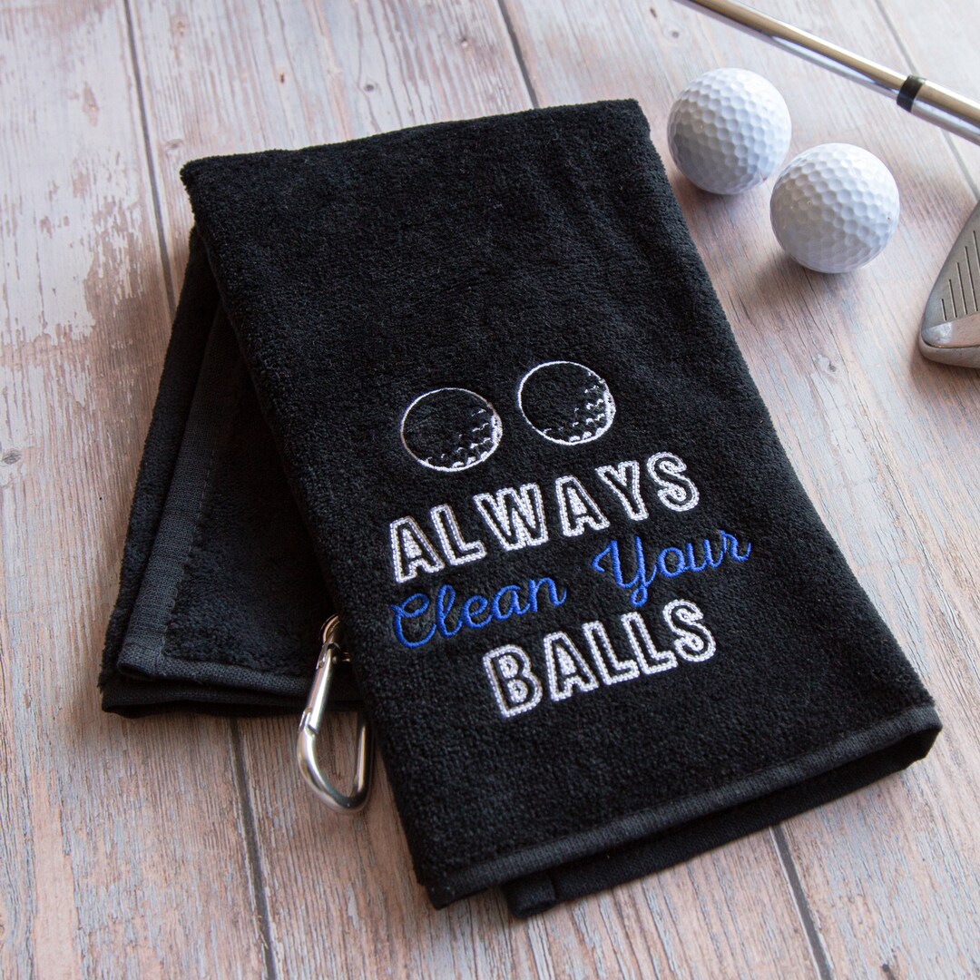 Always Clean Your Balls Novelty Golf Towel Jokey Father's Day Gift