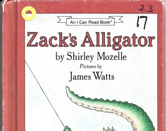 Zack's Alligator by Shirley Mozelle - An I Can Read Book - Hardback First Edition