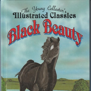 Young Collector&#39;s Illustrated Classics - Black Beauty, By Anna Sewell