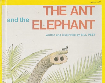 The Ant And The Elephant by Bill Peet - Vintage Children's Book - Hardback 1972