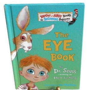 The Eye Book by Dr. Seuss * A Beginning Beginners Hardback Child's Book 1999