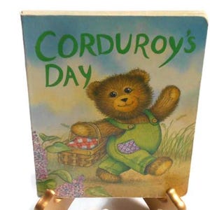Corduroy&#39;s Day * Board Book by Don Freeman