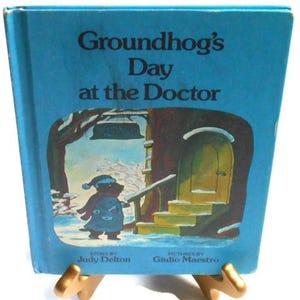 Groundhog&#39;s Day At The Doctor by Judy Delton * A Parents Magazine Press Hardback Book 1981