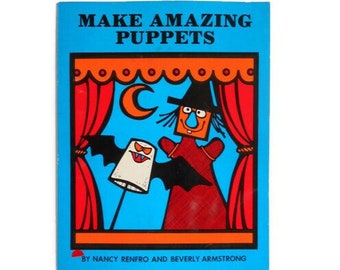 Make Amazing Puppets by Nancy Renfro and Beverly Armstrong - Paperback Children's Book